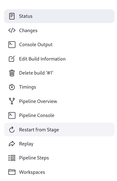 Jenkins Classic UI sidebar for 'example-pipeline' build #1 showing options: Status, Changes, Console Output, Edit Build Information, Delete Build #1, Timings, Pipeline Overview, Pipeline Console, Restart from Stage, Replay, Pipeline Steps, Workspaces, and Previous Build.